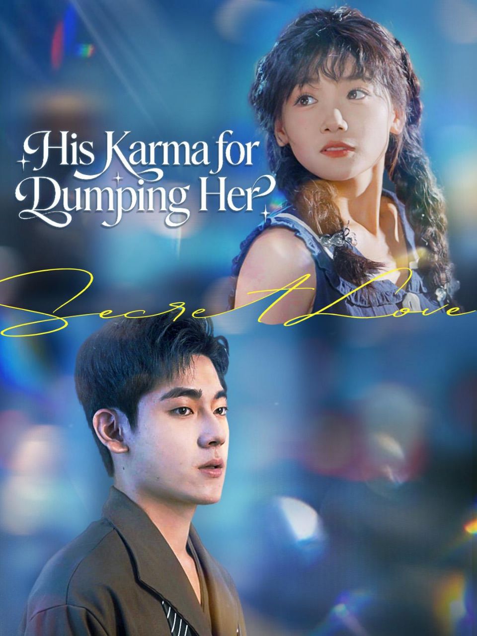 His Karma For Dumping Her